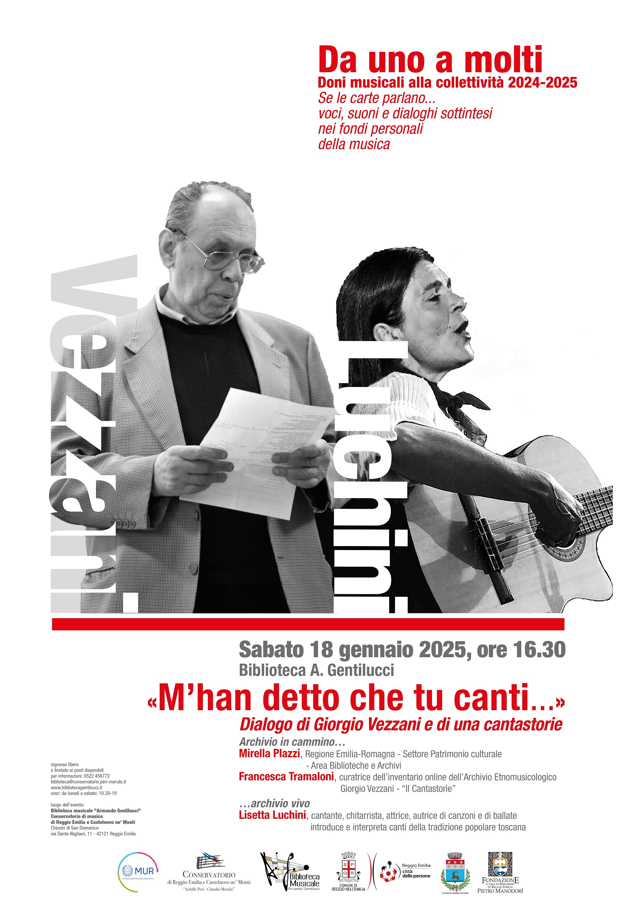 «M’han detto che tu canti…»