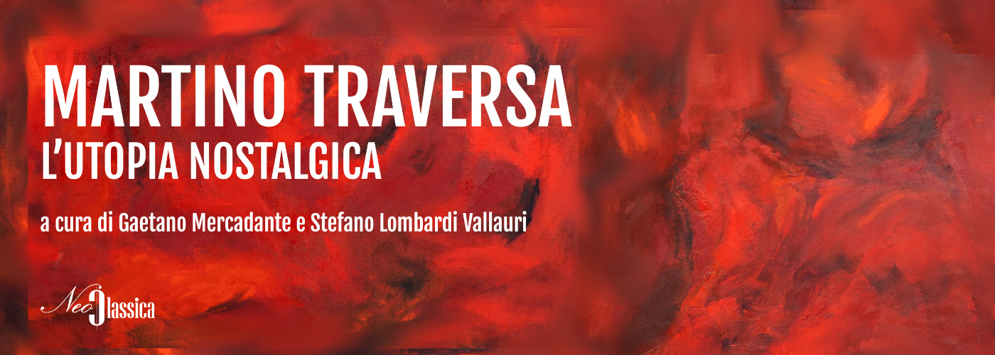 Martino Traversa: L'utopia nostalgica